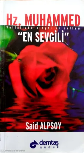 Hz. Muhammed ''En Sevgili''