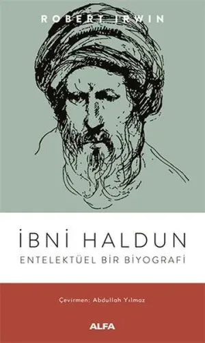 İbni Haldun - Entelektüel Bir Biyografi