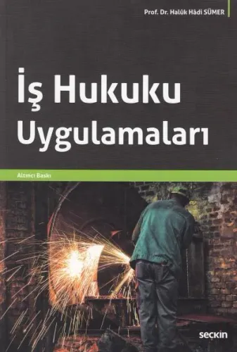 İş Hukuku Uygulamaları