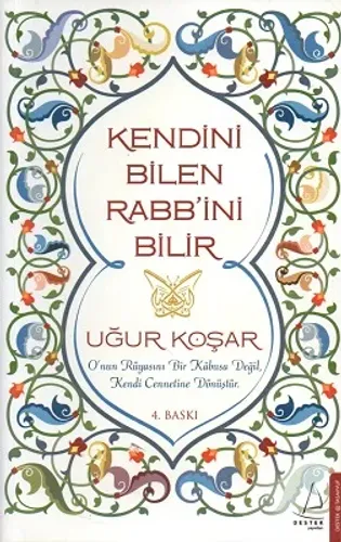 Kendini Bilen Rabb'ini Bilir