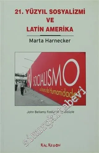 21. Yüzyıl Sosyalizmi ve Latin Amerika -         2010