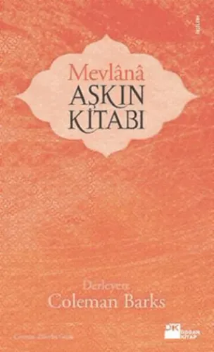 Mevlana Aşkın Kitabı