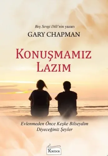 Konuşmamız Lazım; Evlenmeden Önce Keşke Bilseydim Diyeceğiniz Şeyler
