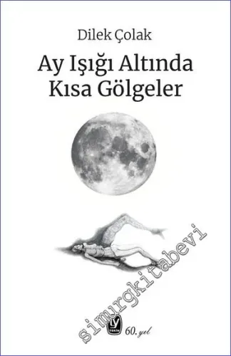 Ay Işığı Altında Kısa Gölgeler -         2023
