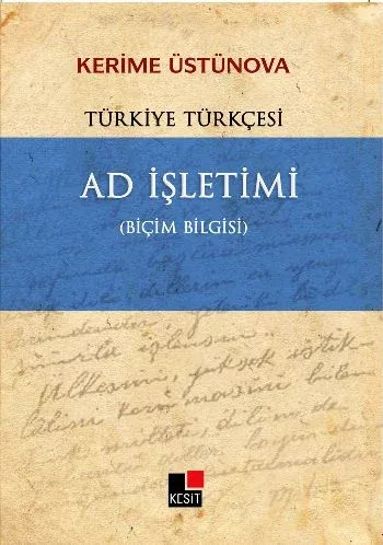 Türkiye Türkçesi "Ad İşletimi" (Biçim Bilgisi)