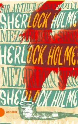 Sherlock Holmes 10- Mezarlığın Sırrı