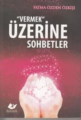 Vermek Üzerine Sohbetler