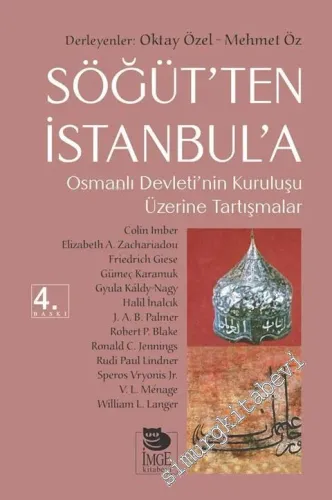 Söğüt'ten İstanbul'a: Osmanlı Devleti'nin Kuruluşu Üzerine Tartışmalar -         2026