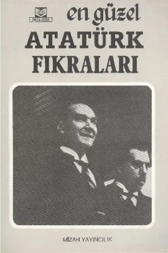 En Güzel Atatürk Fıkraları