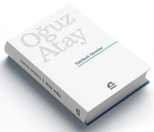 Tehlikeli Oyunlar - Özel Baskı (Ciltli)