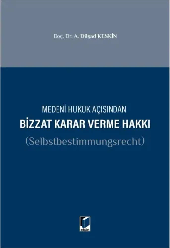 Bizzat Karar Verme Hakkı