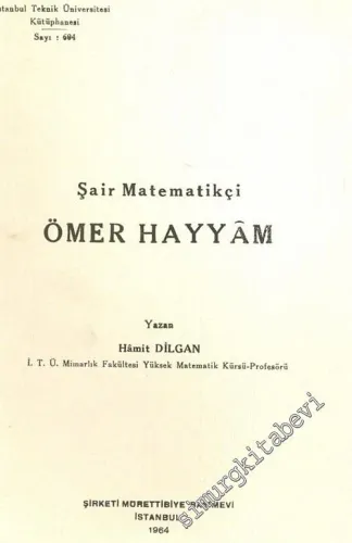 Şair Matematikçi Ömer Hayyam -        1964