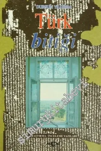Türk Bitiği: Araştırma İnceleme Yazıları -         1998