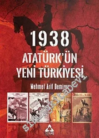 1938 Atatürk'ün Yeni Türkiyesi -         2017