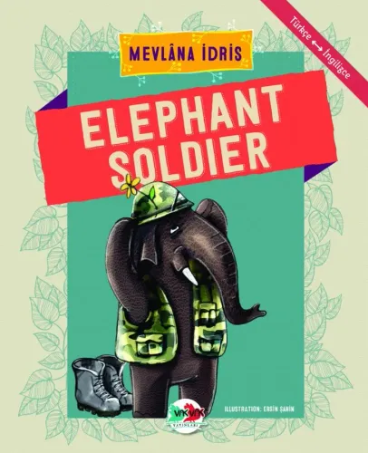 ELEPHANT SOLDIER Mevlâna İdris