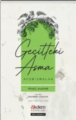 Geçitteki Asma / Aforizmalar