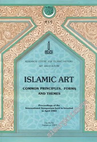 Islamic Art : Common Principles Forms and Themes -         1989