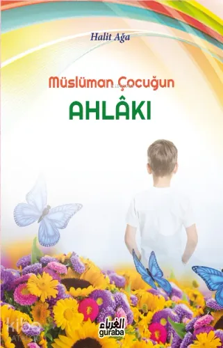 Müslüman Çocuğun Ahlakı