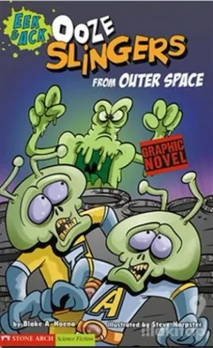 Ooze Slingers from Outer Space