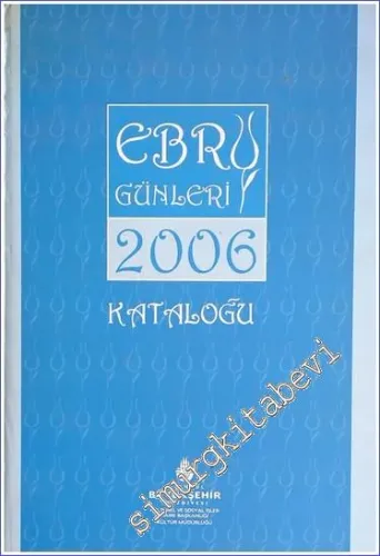 Ebru Günleri Kataloğu 2006 -        2006