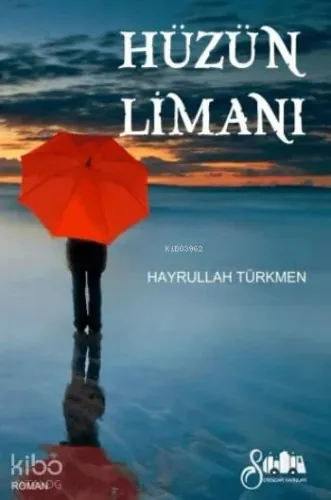 Hüzün Limanı
