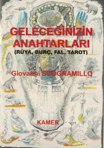 Geleceğinizin Anahtarları / (Rüya, Burç, Fal, Tarot)