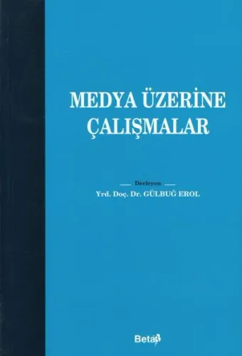 Medya Üzerine Çalışmalar