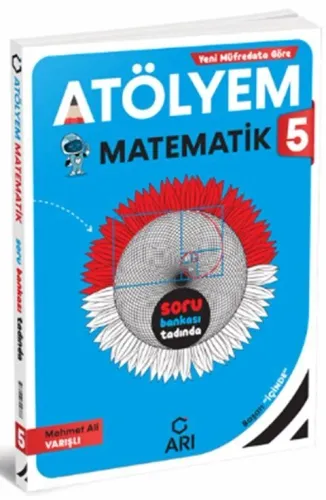 5. Sınıf Matematik Atölyem Mehmet Ali VARIŞLI