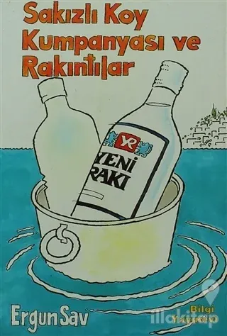 Sakızlı Koy Kumpanyası ve Rakıntılar