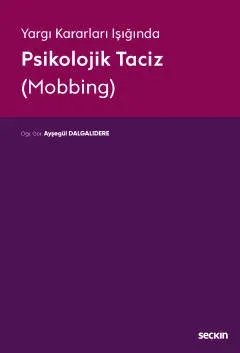 Psikolojik Taciz (Mobbing)