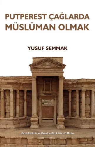 Putperest Çağlarda Müslüman Olmak