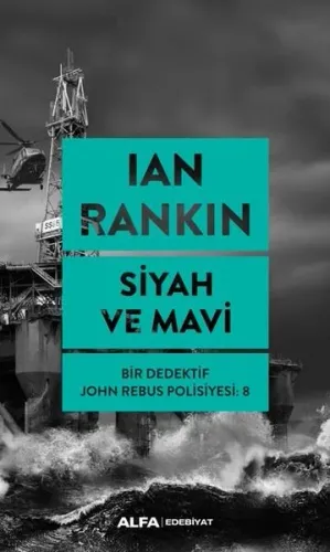Siyah ve Mavi; Bir Dedektif John Rebus Polisiyesi: 8