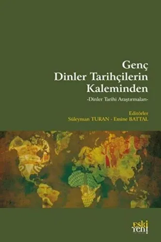 Genç Dinler Tarihçilerinin Kaleminden