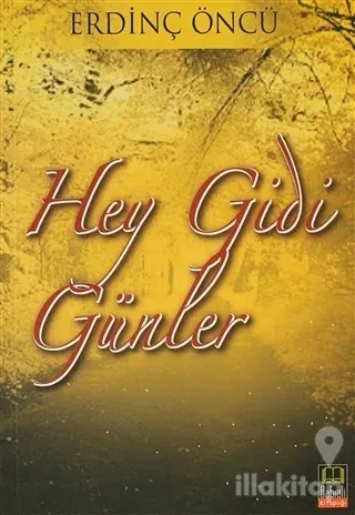 Hey Gidi Günler