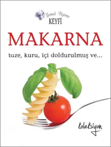 Makarna Taze, Kuru, İçi Doldurulmuş ve..