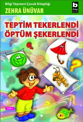 Teptim Tekerlendi Öptüm Şekerlendi