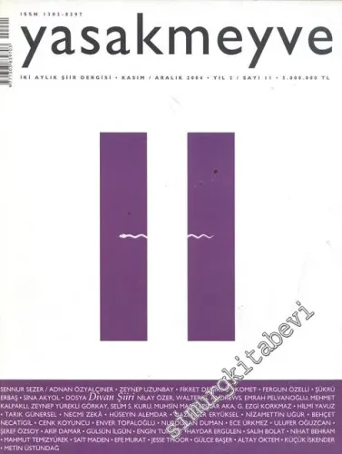 Yasakmeyve: İki Aylık Şiir Dergisi - Yıl; 2, Sayı; 11, Kasım - Aralık 2004