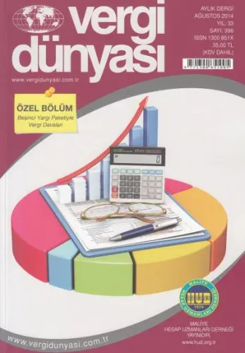 Vergi Dünyası Yıl: 33 Sayı: 396 Ağustos 2014