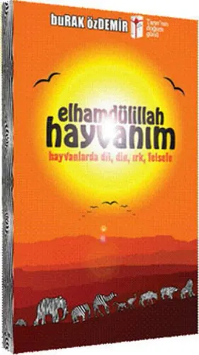 Elhamdülillah Hayvanım; Hayvanlarda Dil, Din, Irk Felsefe