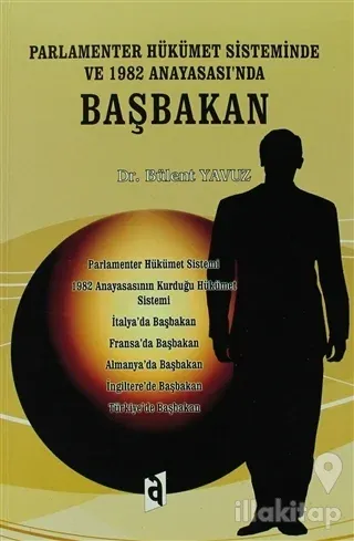 Parlementer Hükümet Sisteminde ve 1982 Anayasası'nda Başbakan
