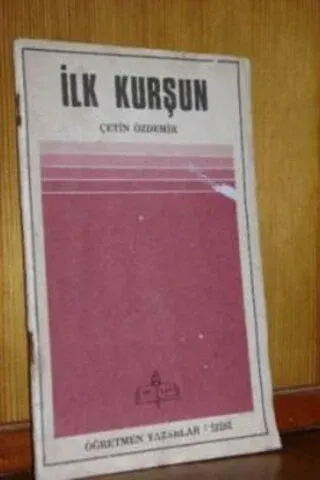 İlk Kurşun