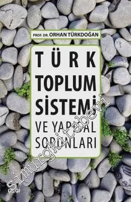 Türk Toplum Sistemi ve Yapısal Sorunları - 2016