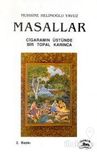 Masallar Cigaramın Üstünde Bir Topal Karınca