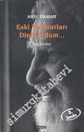 Eski Yağmurları Dinliyordum - Seçmeler -