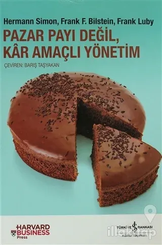Pazar Payı Değil, Kar Amaçlı Yönetim