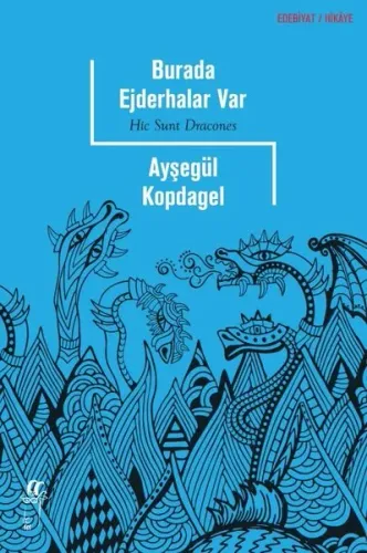 Burada Ejderhalar Var - Hic Sunt Dracones