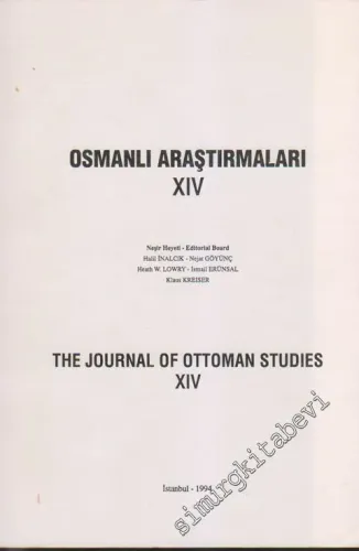 Osmanlı Araştırmaları XIV - The Journal Of Ottoman Studies XIV - 14