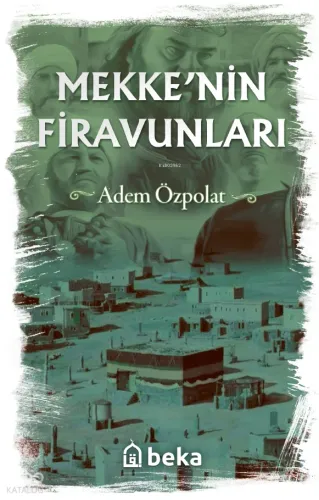 Mekkenin Firavunları
