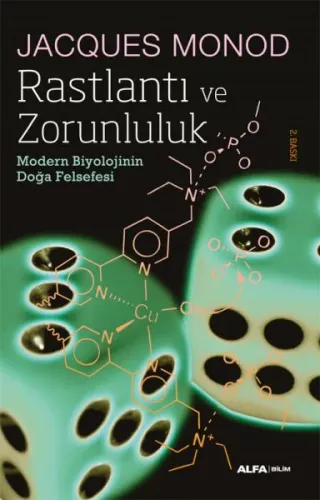 Rastlantı ve Zorunluluk; Modern Biyolojinin Doğa Felsefesi