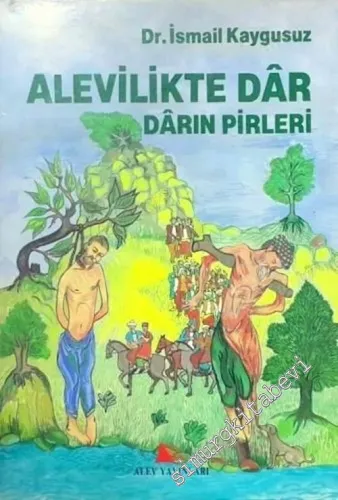 Alevilikte Dar : Darın Pirleri -        1995
